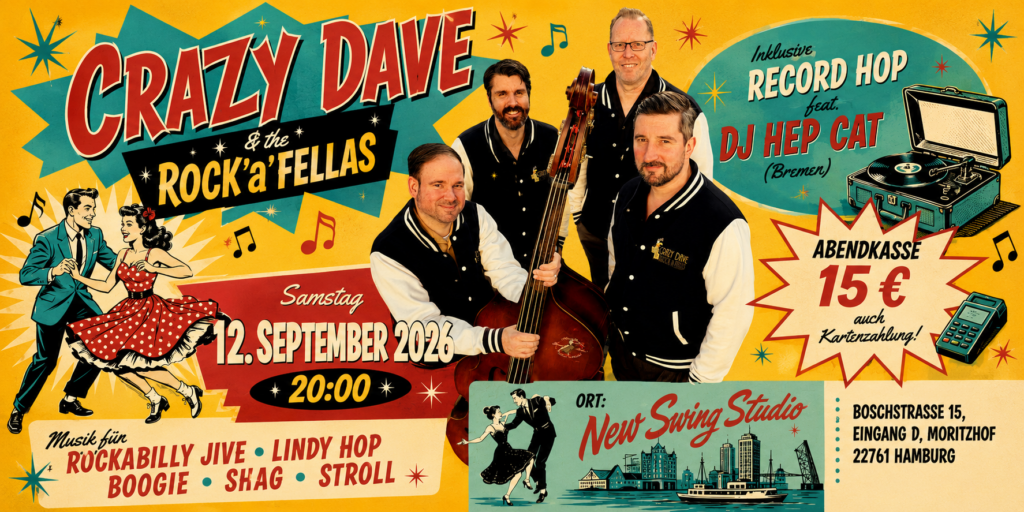 ROCK THAT JOINT-Now! 1950s Rockabilly Jive Classes &Live -Crazy Dave & the Rock´a´Fellas , Sa. 12.Sept. 2026